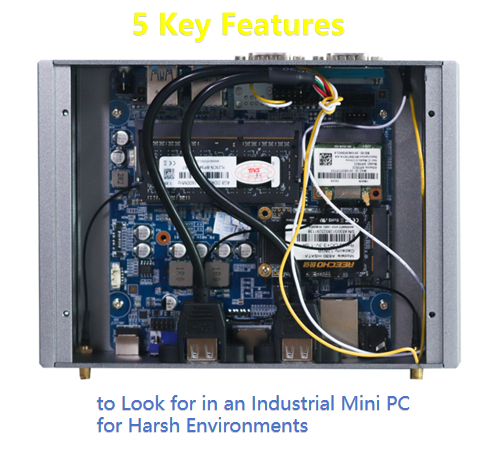 5 Key Features to Look for in an Industrial Mini PC for Harsh Environments