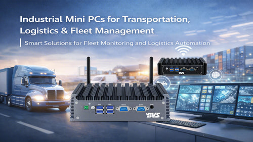 Industrial Mini PCs in Transportation, Logistics, and Fleet Management