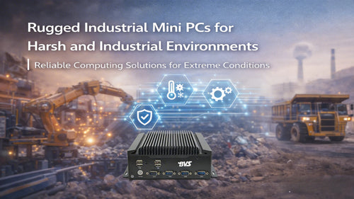 Rugged Industrial Mini PCs for Harsh and Industrial Environments